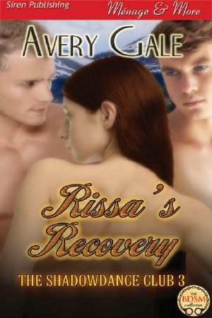 [The ShadowDance Club 03] • Gale, Avery - Rissa's Recovery